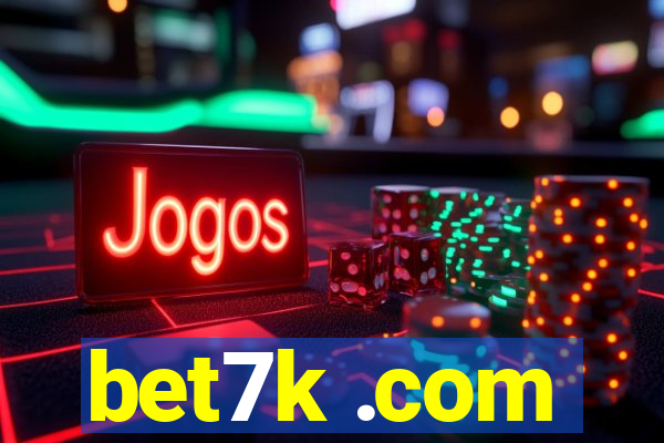 bet7k .com